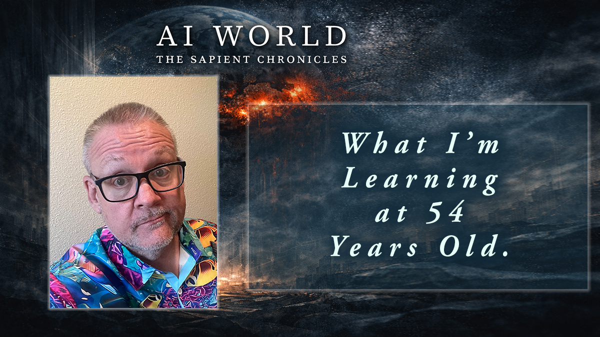 What I’m Learning at age 54: Creation, Humility, Depth, and Cost